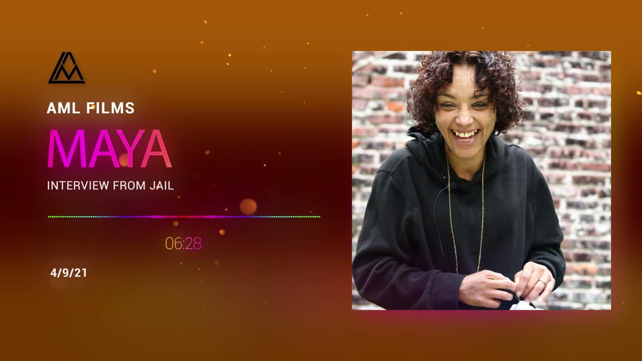 Maya interview from jail  (follow up )