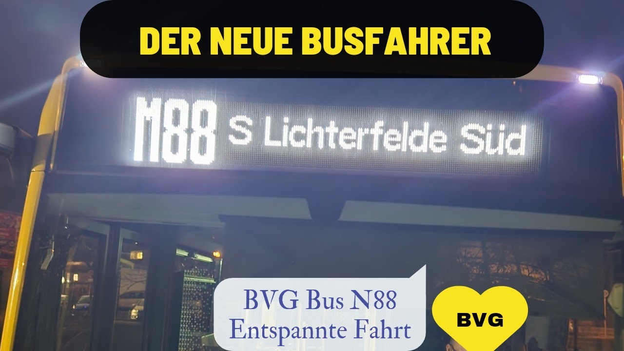 BVG Bus N88 Eine Nachtfahrt in S-Bhf Lichterfelde Süd