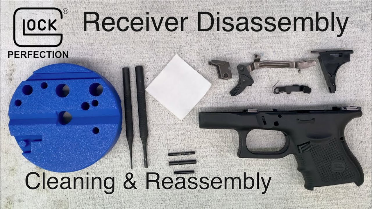 Glock Frame and Trigger Disassembly, Cleaning and Reassembly as Performed on a Glock 26