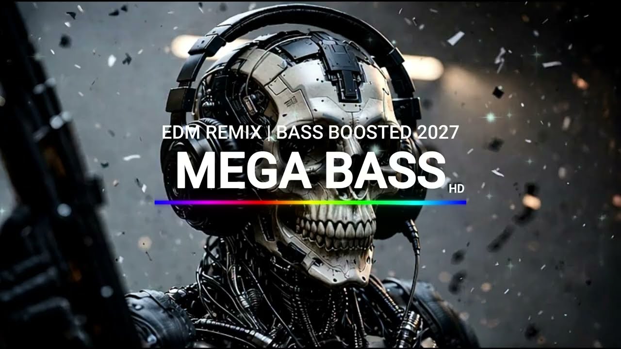 MEGA BASS 🔊💯 | EDM Remix Bass Boosted 🔥 Club Banger | Dance Party 🥳 Night Drive