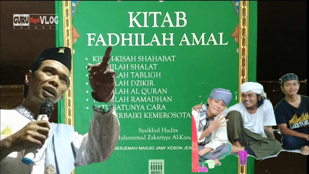 Kitab Fadhail Amal, Bolehkah Beramal dengan Hadits Dhaif !? UAS Menjawab
