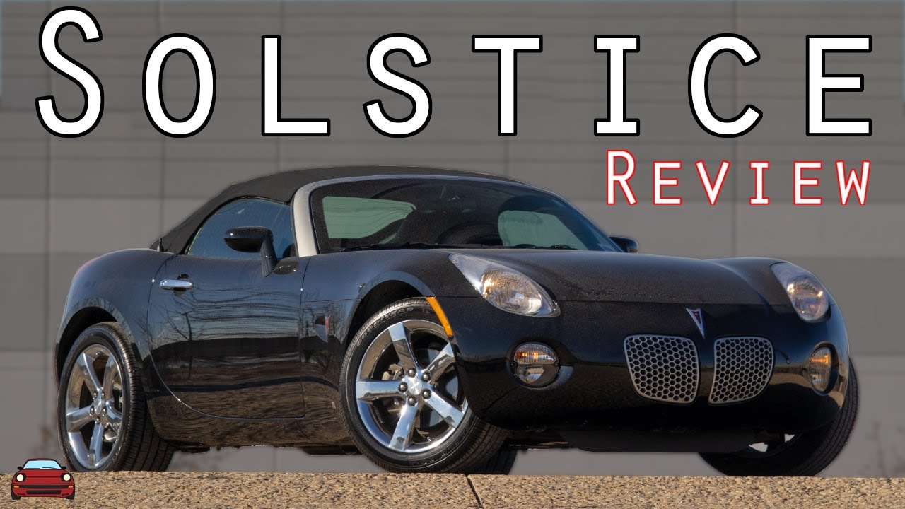 2007 Pontiac Solstice Review - Once In A Lifetime