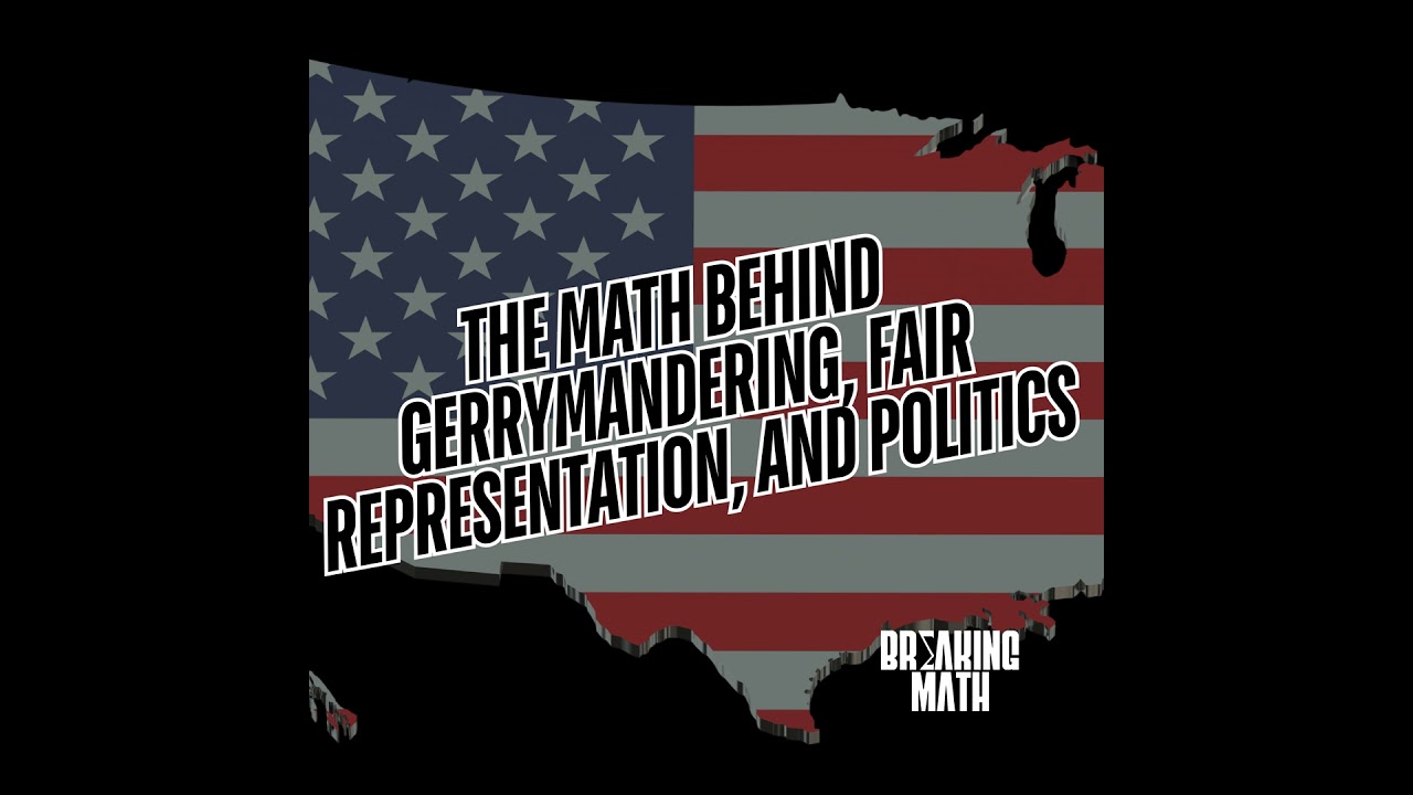 The Math Behind Gerrymandering, Fair Representation, and Politics with Karen Saxe