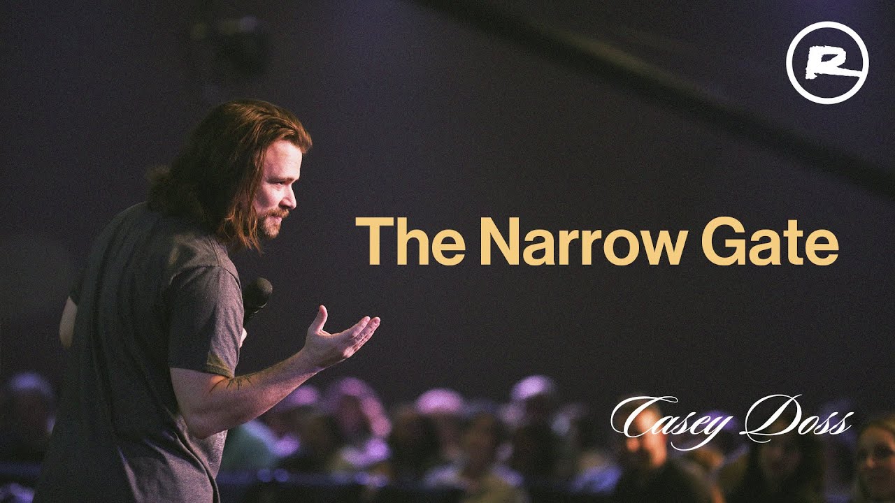 The Narrow Gate | Casey Doss