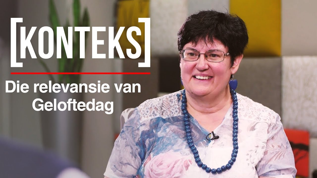 Die relevansie van Geloftedag - Konteks #27