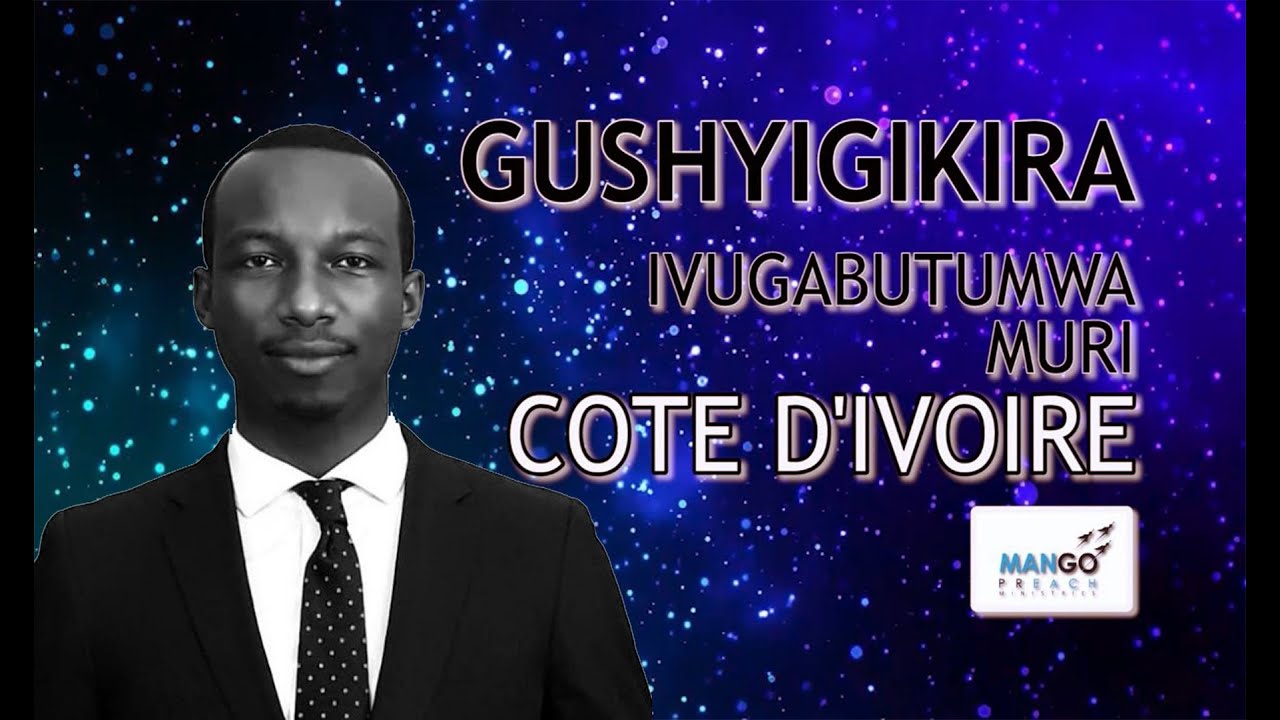 GUSABA INKUNGA Y'IVUGABUTUMWA MURI COTE D'IVOIRE (09/04 - 23/04/2022)