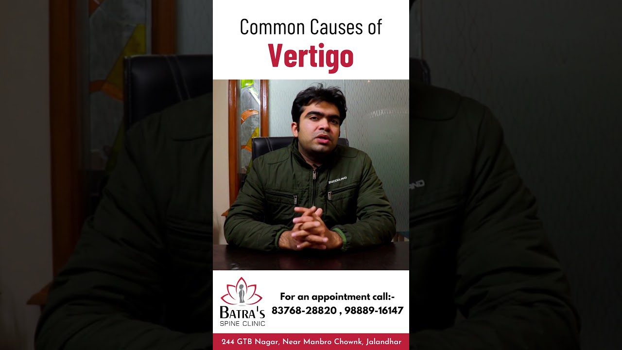 Common causes of vertigo  | Dr. Sahil Batra