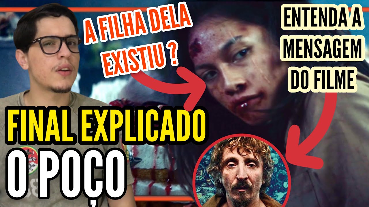 O Po&ccedil;o | FINAL EXPLICADO (A Menina era real?) SIGNIFICADO DO FILME!