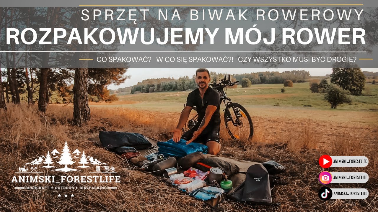Biwak rowerowy - Co zabrać? Mój ekwipunek 