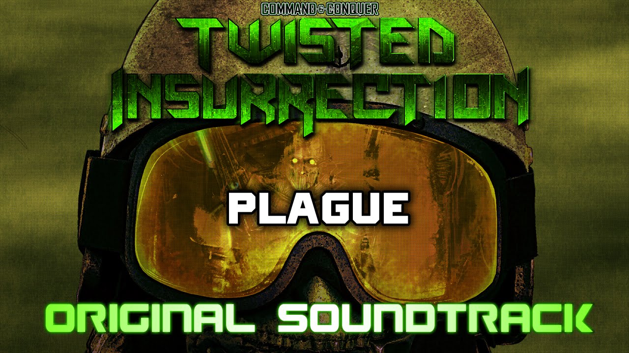 Twisted Insurrection OST - Plague