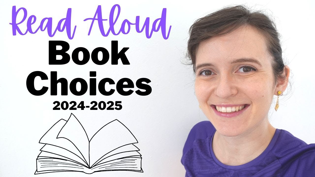 Homeschool Read Aloud Choices 2024-2025 | 1st Grade Read Aloud Book List