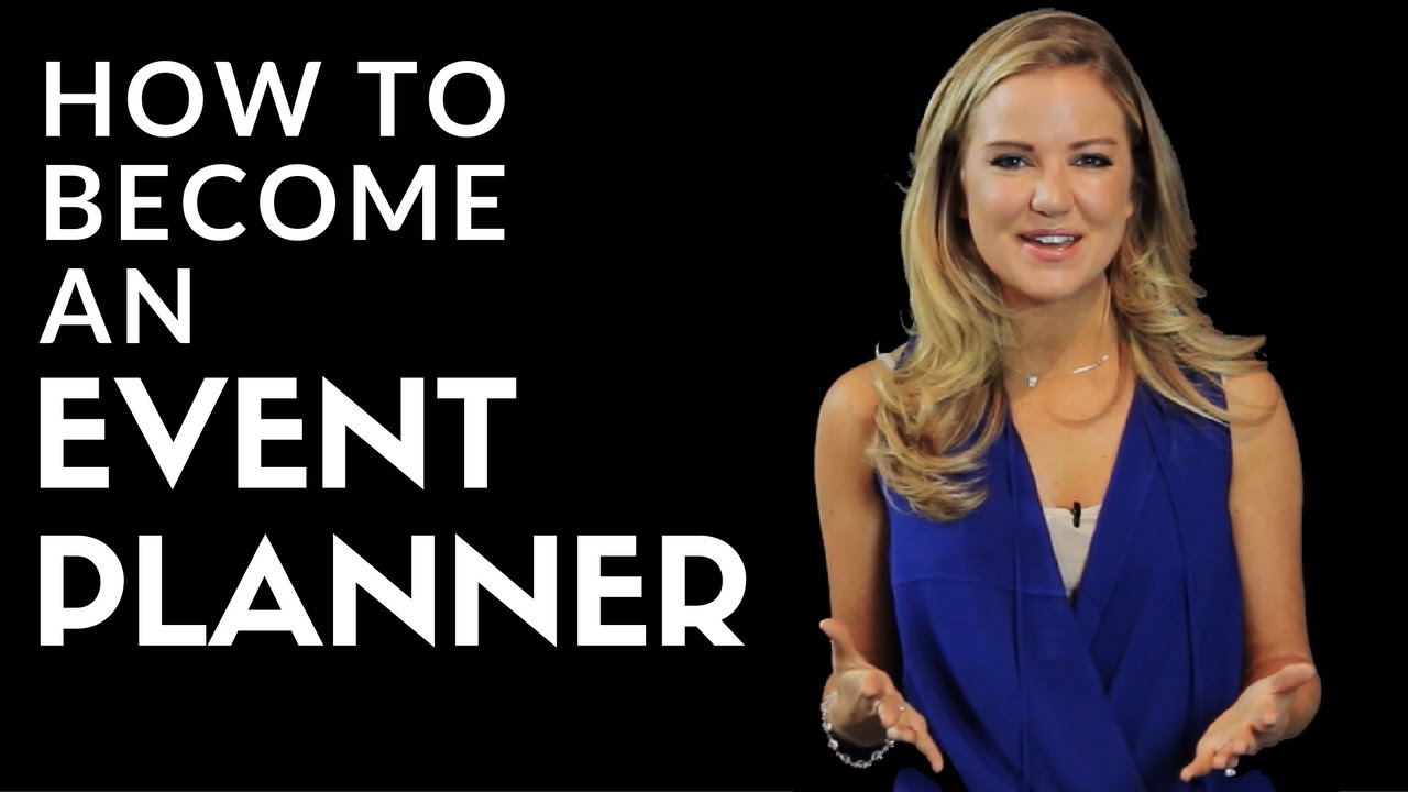How to Become an Event Planner!