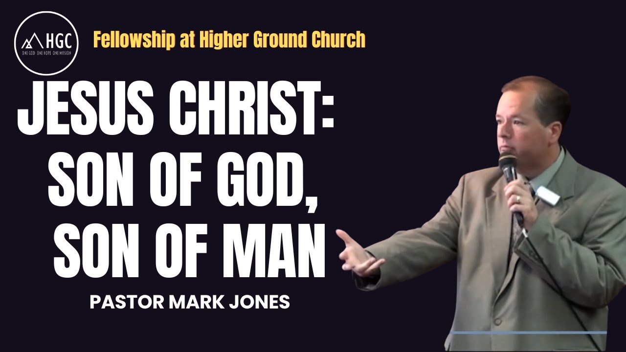 Jesus Christ: Son of Man, Son of God - by Mark A. Jones