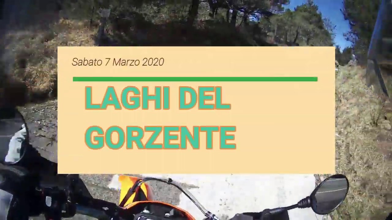 Laghi del Gorzente in moto 2020