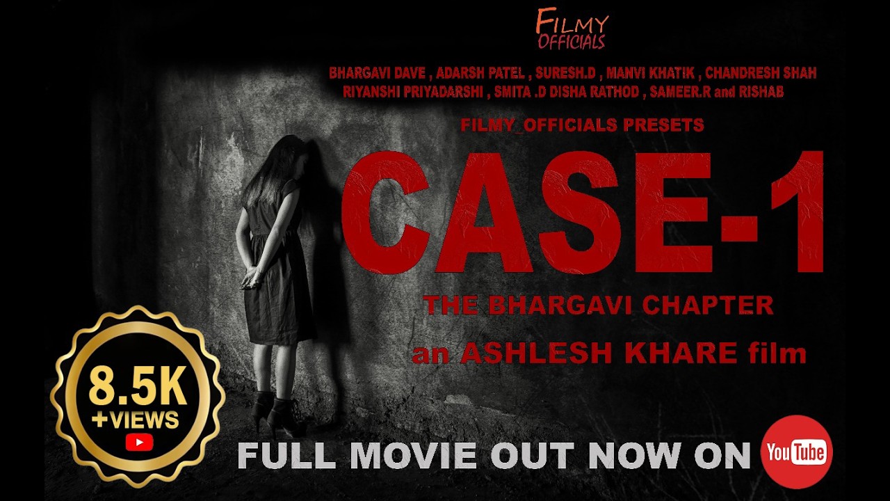 CASE -1 : THE BHARGAVI CHAPTER / SHORT FILM / FULL MOVIE / HINDI /FILMY_OFFICIALS/