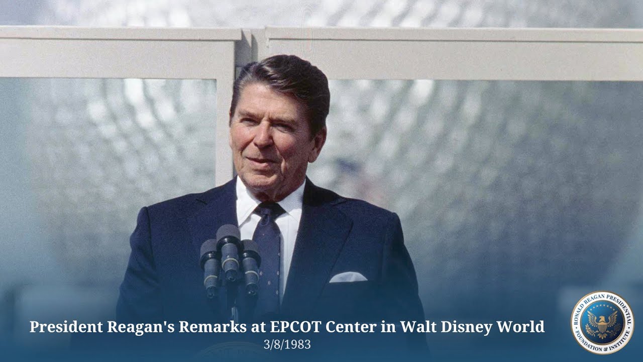 President Reagan's Remarks at EPCOT Center in Walt Disney World 3/8/1983