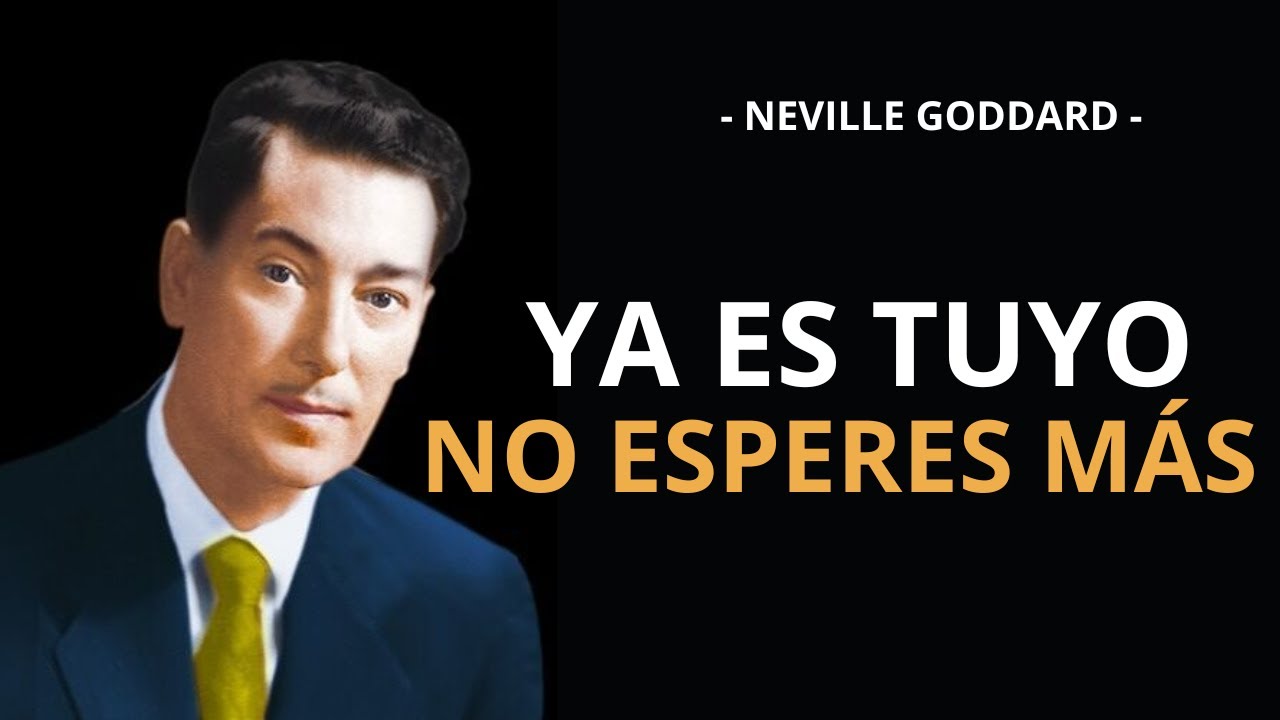 Neville Goddard - Las 5 LLAVES para MANIFESTAR tu Realidad (Ley de Asunción)