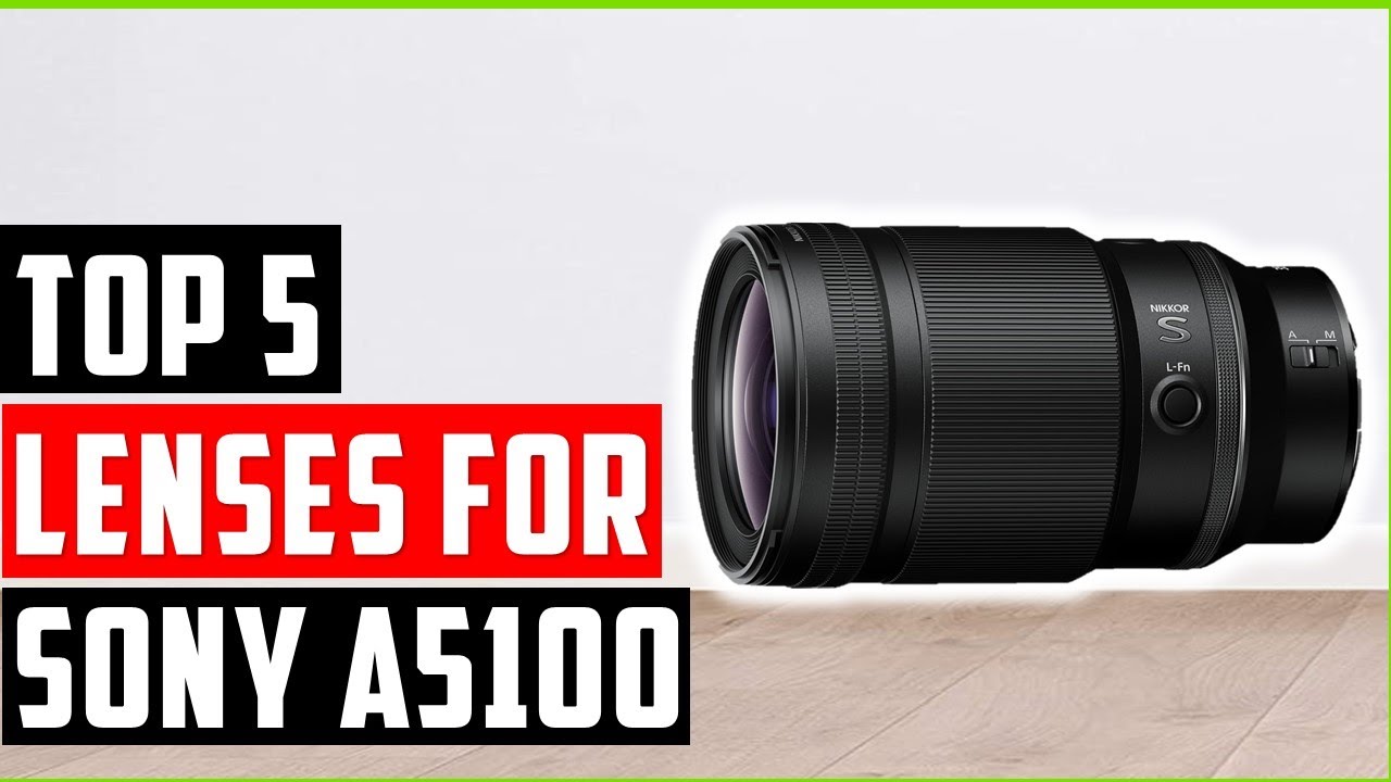 Лучшие объективы для Sony A5100 в 2025 году | 5 объективов, которые нужно обязательно приобрести ...