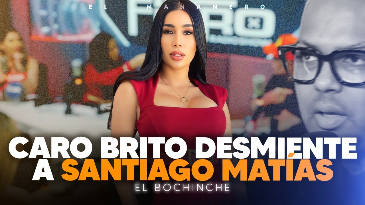 INCREIBLE! Isaura amiga de Santiago - Caro Brito la más solicitada - El Bochinche