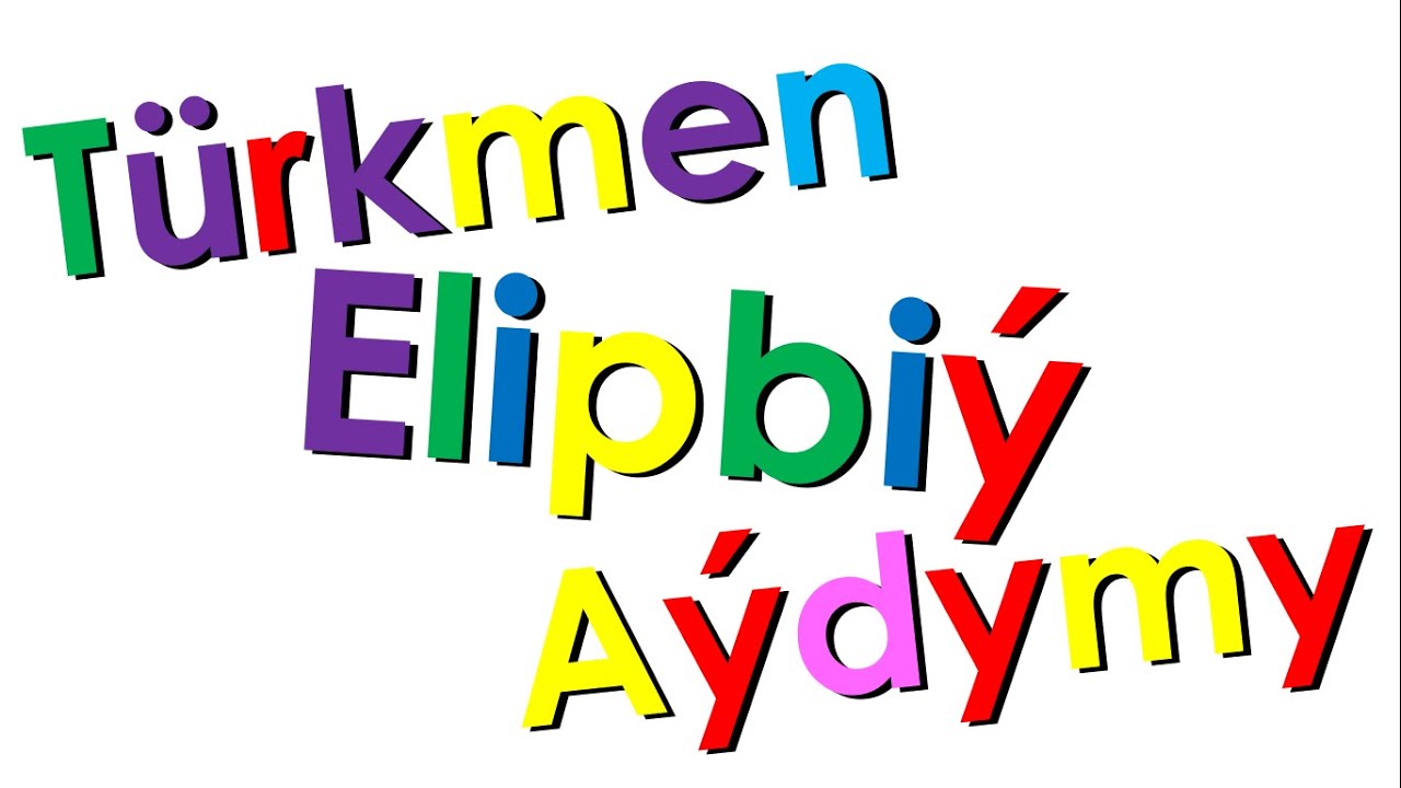 Xara's Animation: Turkmen Alphabet Song/Türkmen Elipbiý Aýdymy