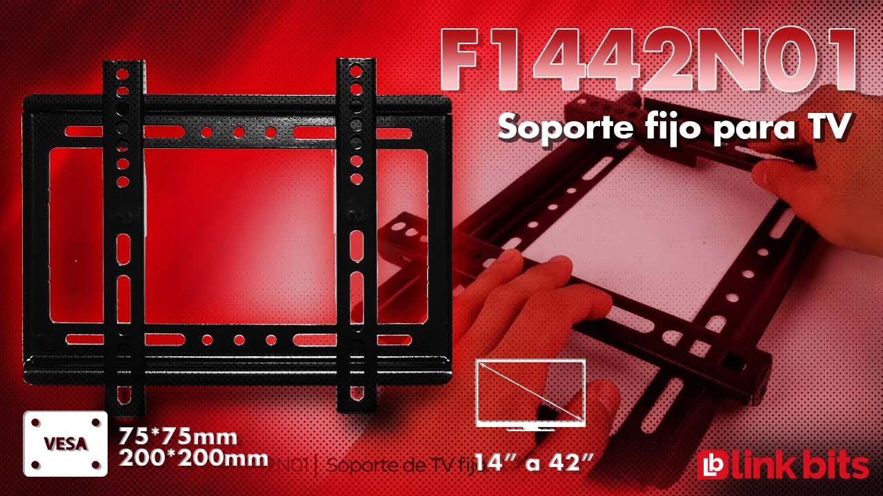 Link bits │F1442N01. SOPORTE  FIJO PARA TV DE 14 A 42 PULGADAS.
