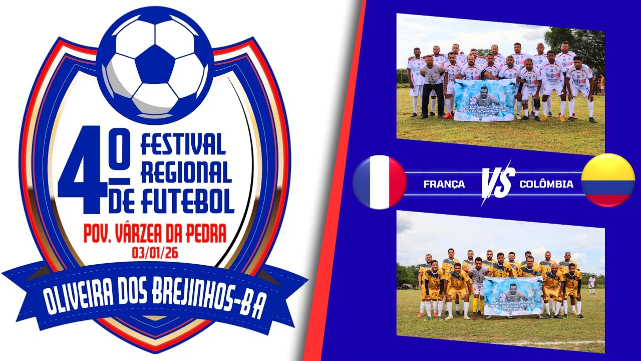FINAL DO 4º FESTIVAL REGIONAL DE VÁRZEA DA PEDRA FRANÇA X COLÔMBIA 03/01/2026
