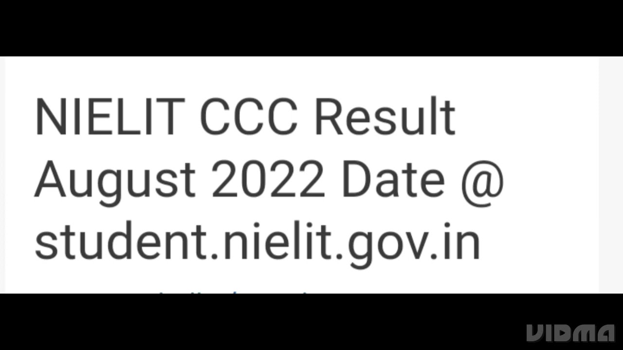 NIELIT CCC RESULT AUGUST 2022 RELEASED DATE OUT,HOW TO DOWNLOAD,LATEST NEWS NIELIT CCC CUTOFF OUT