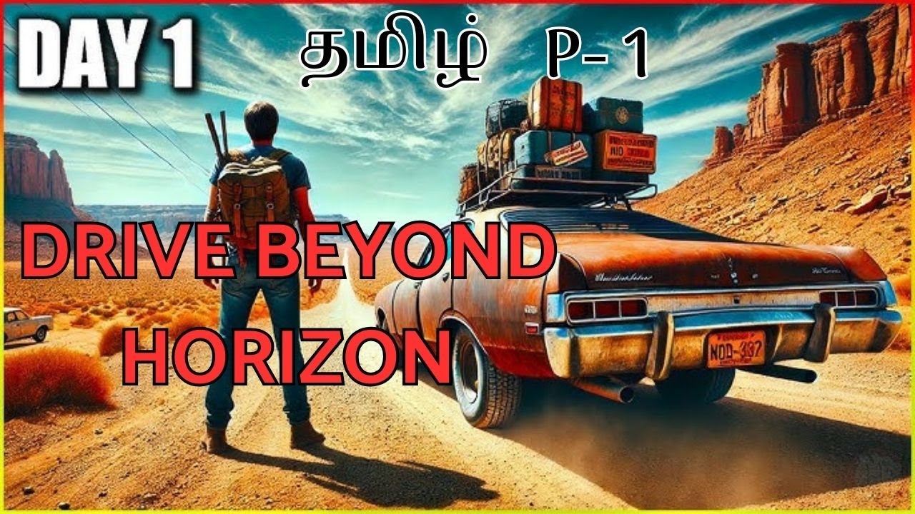 DRIVE BEYOND HORIZONS  ||    தமிழ்   ||     PART - 1   ||    MR.SPARROW