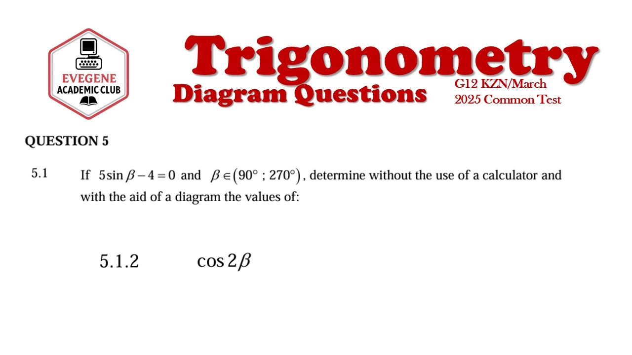 Trigonometry Part 2 (diagram questions) Matric