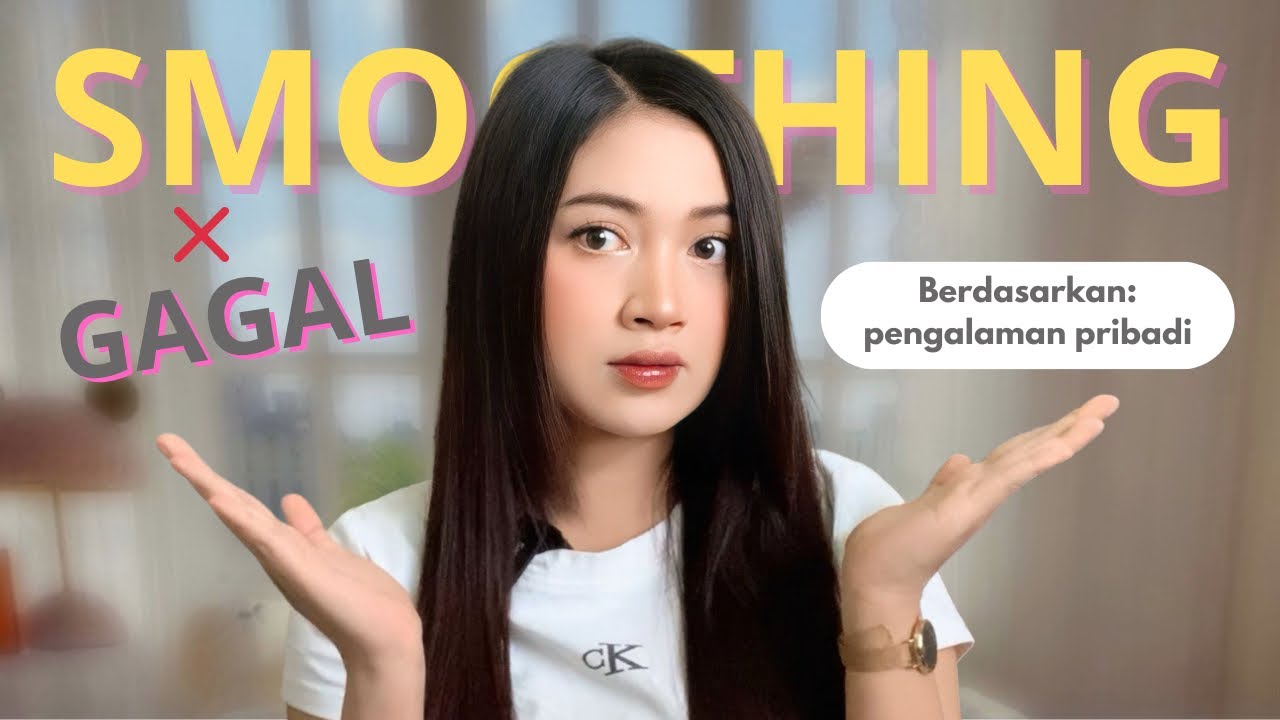 ALASAN KENAPA SMOOTHING BISA GAGAL⁉️ | DO &  DON'T