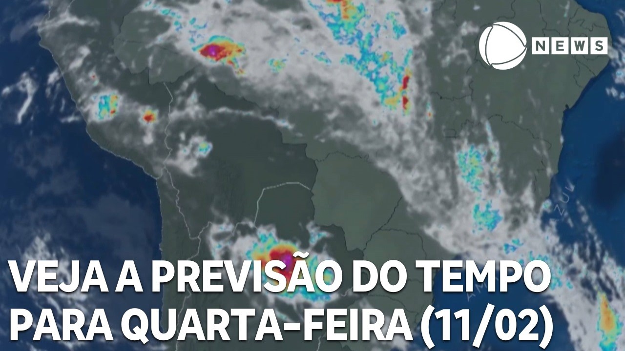 Veja a previs&atilde;o do tempo para todo o pa&iacute;s nesta quarta (11/02)