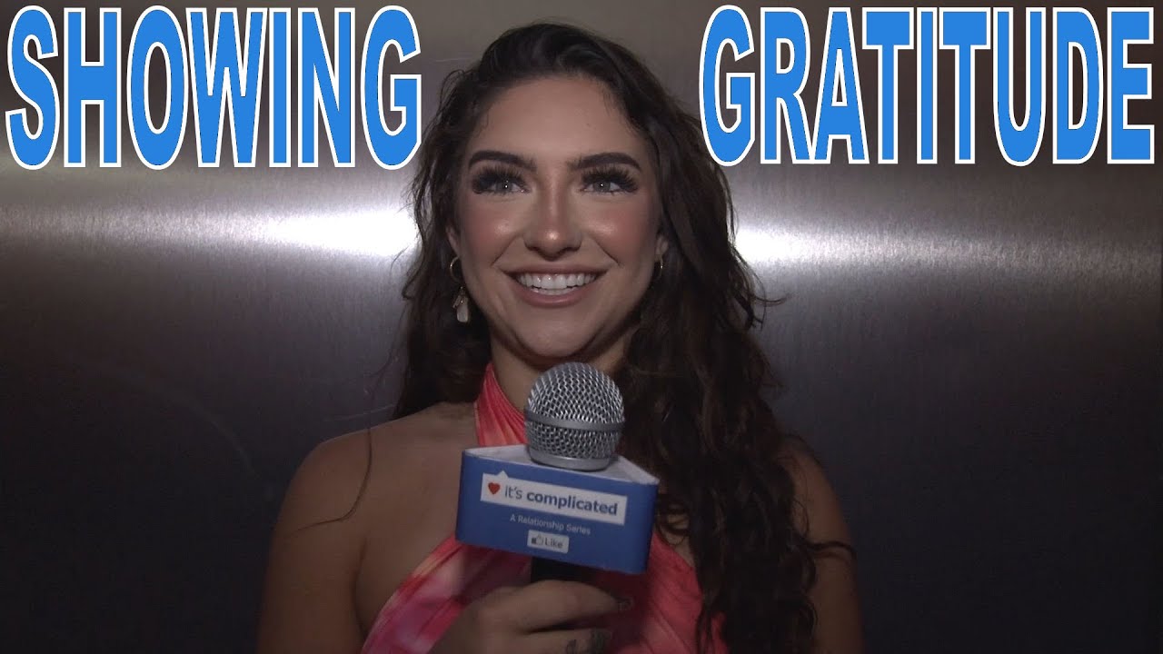 SHOWING GRATITUDE: Rules of Modern Dating & Understanding Women 