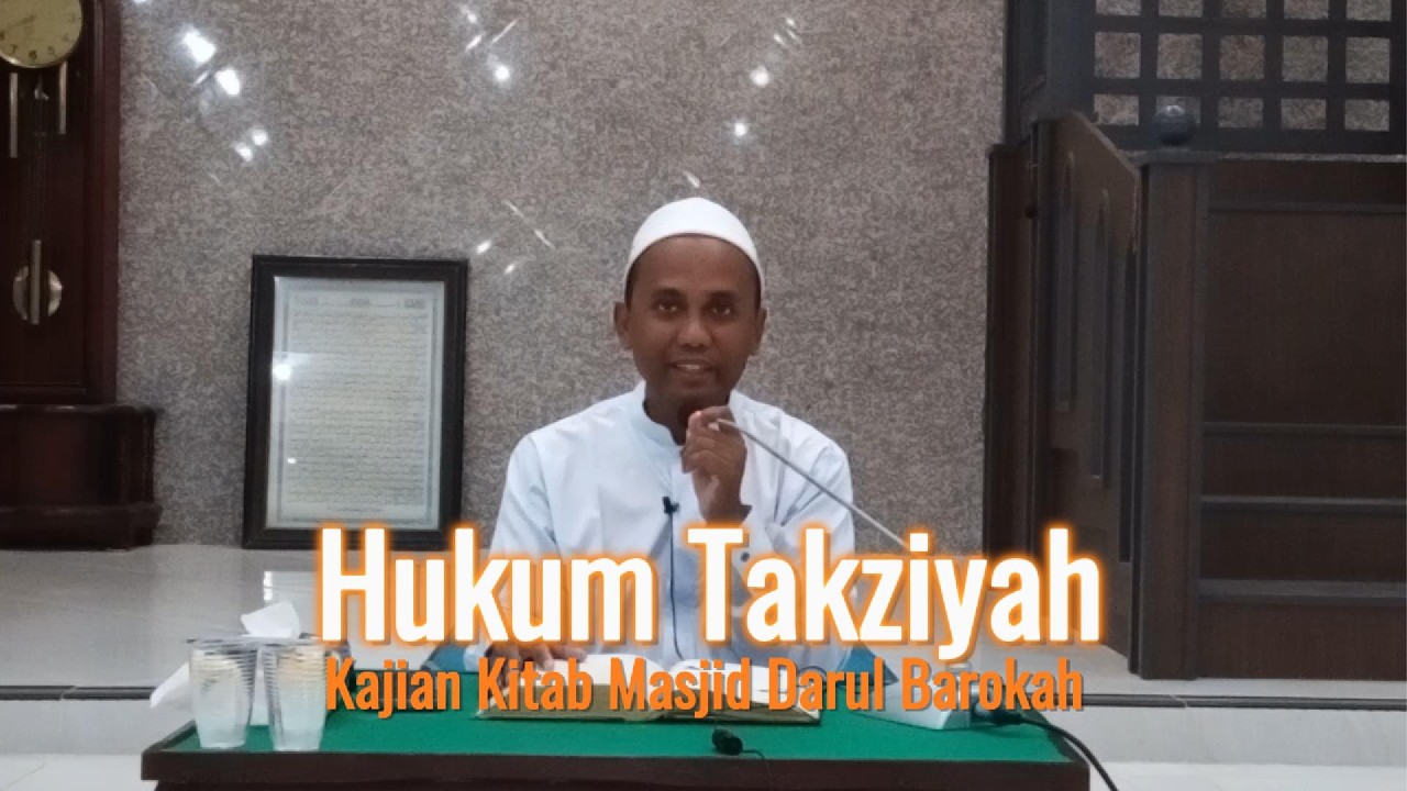 Hukum Takziyah | Kajian Kitab Masjid Darul Barokah