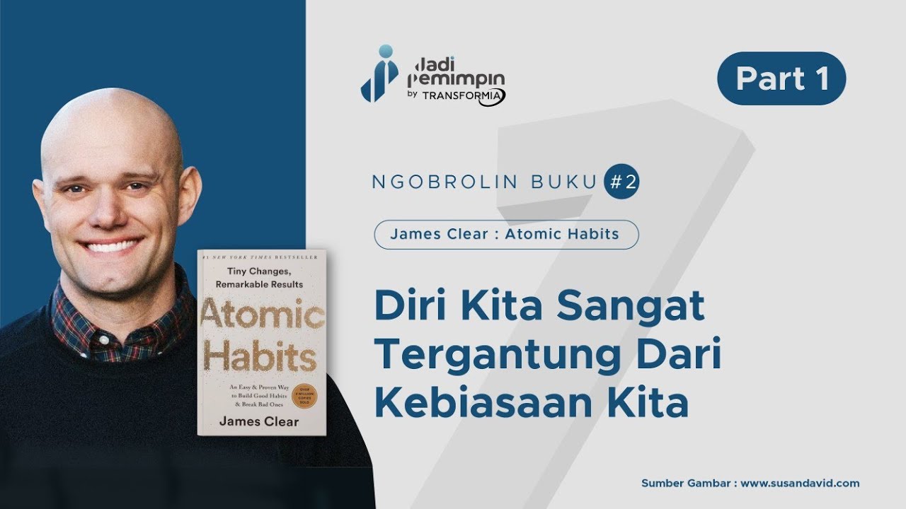 Ngobrolin Buku 2 - James Clear : Atomic Habits | Part 1