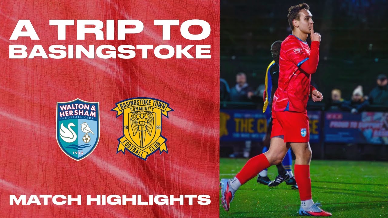 A TRIP TO BASINGSTOKE! | Basingstoke vs Walton & Hersham - Match Highlights