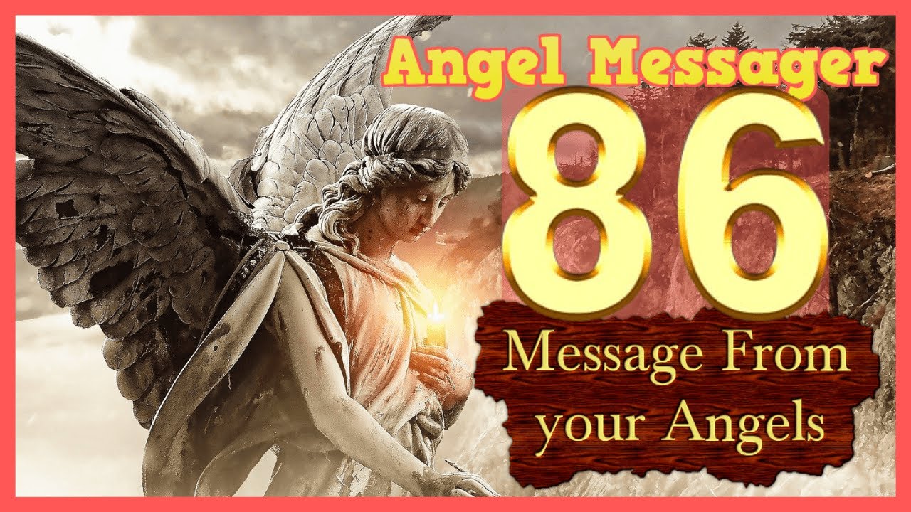 ❤️Angel Number 86 Meaning ✅connect with your angels and guides