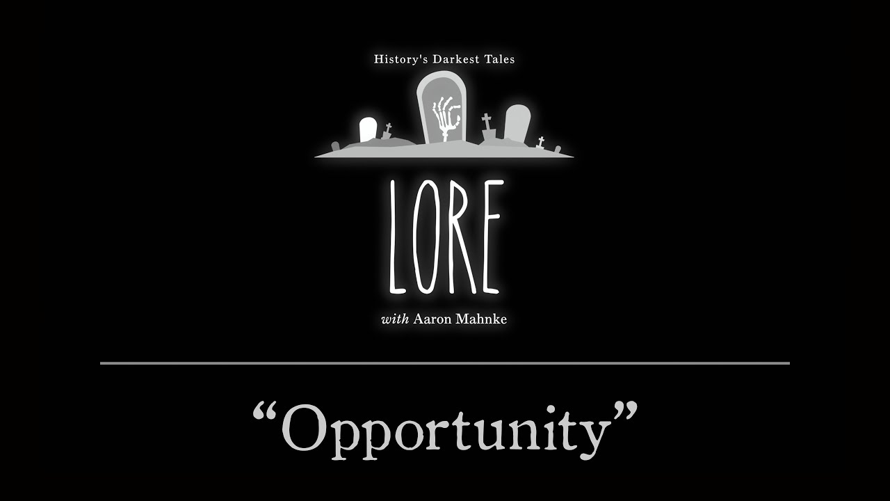 Lore: Opportunity