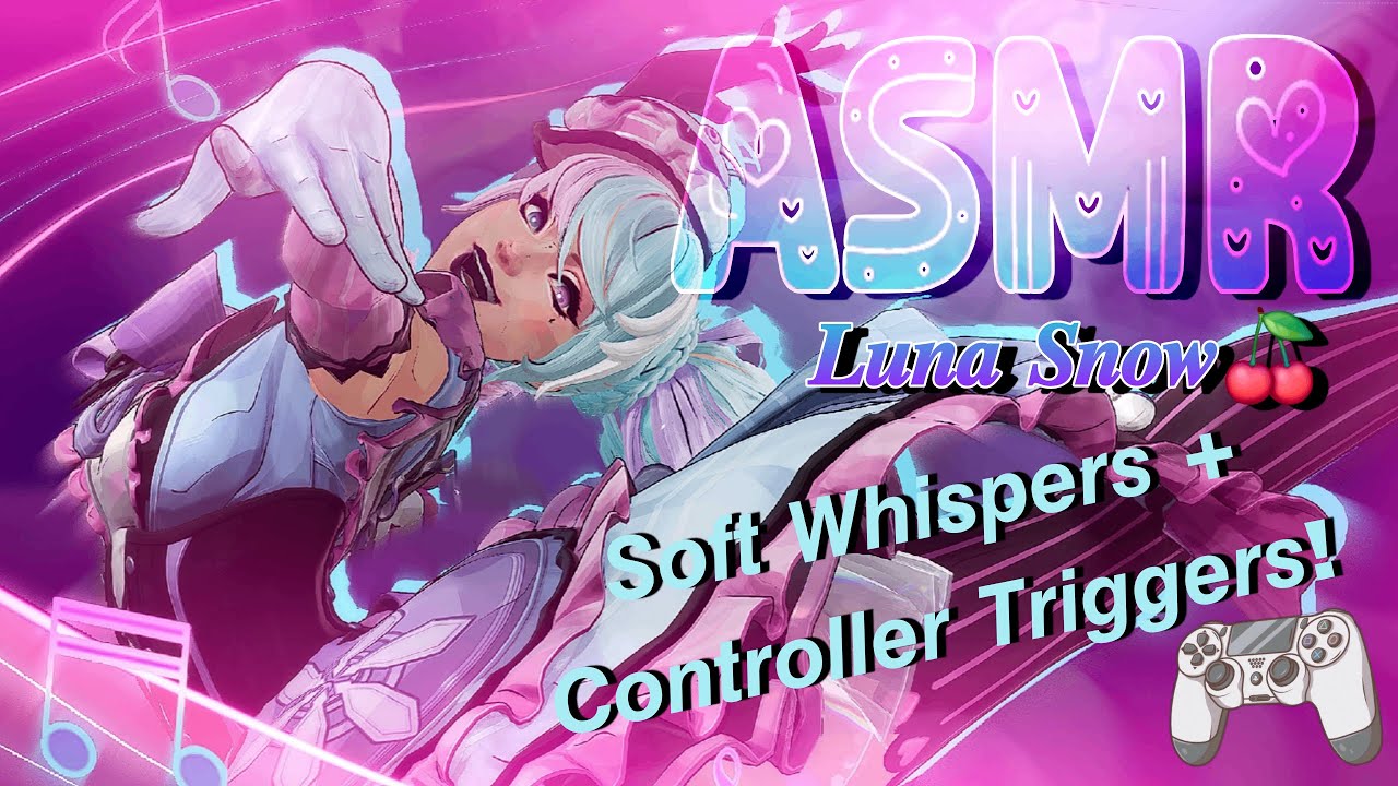 ASMR Sleep ִֶָ۶ৎ˖ִ Luna Snow Marvel Rivals Gameplay !! Soft Whispers + Controller Triggers 🎮