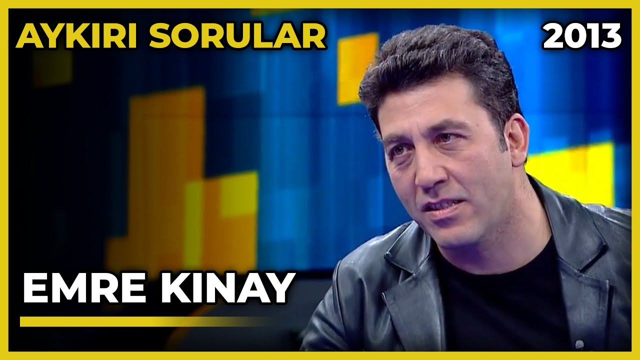 Aykırı Sorular: Emre Kınay - 12.12.2013