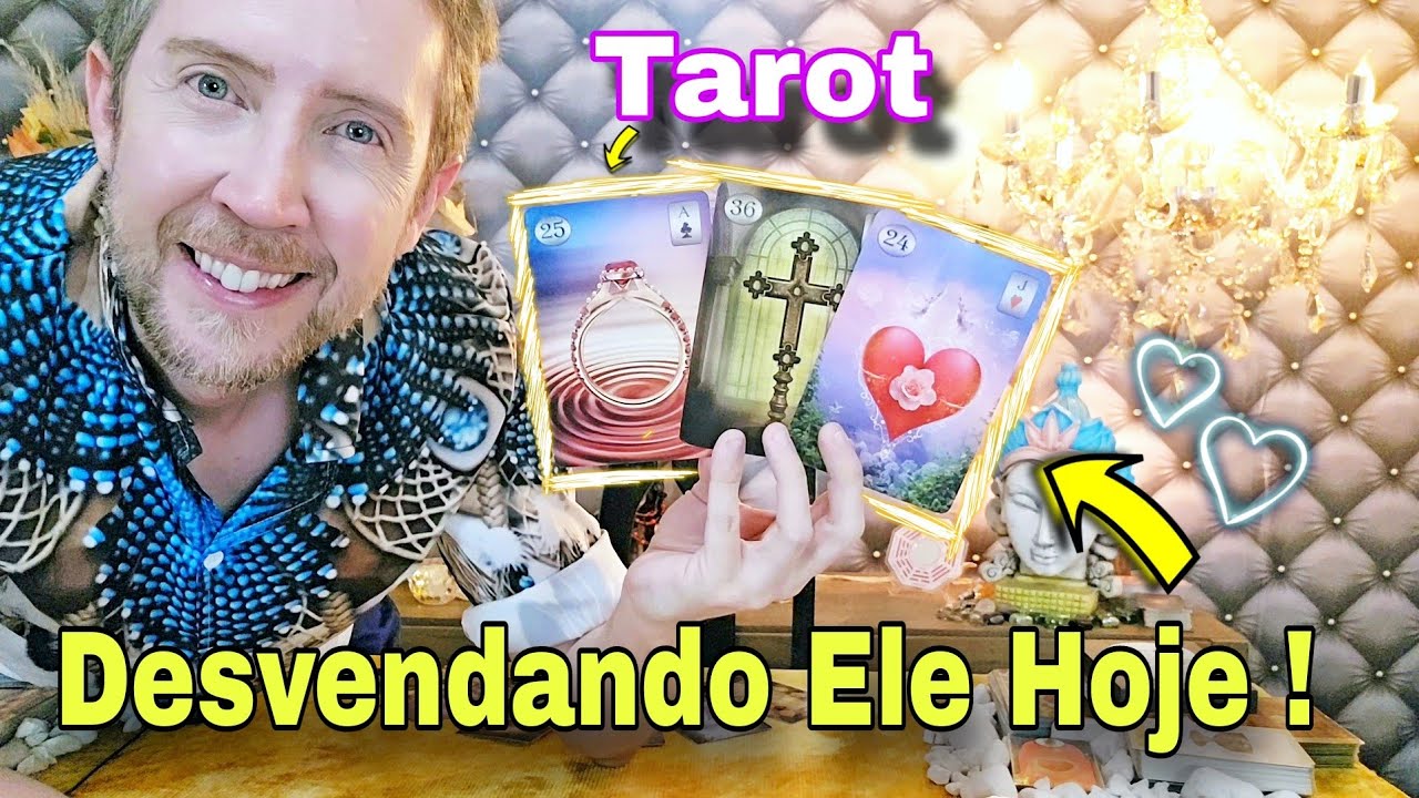 Desvendando ele hoje ! O que ele esconde ? Como ele est&aacute; em rela&ccedil;&atilde;o a voc&ecirc; hoje ? Ele hoje tarot