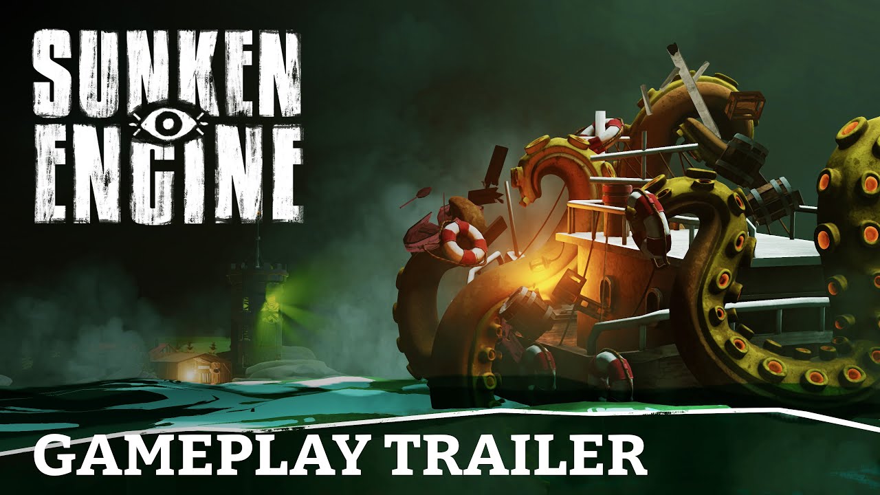 Sunken Engine - Gameplay Trailer