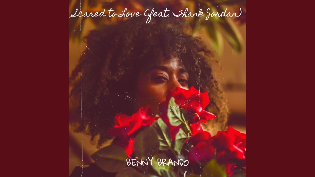 Scared to Love