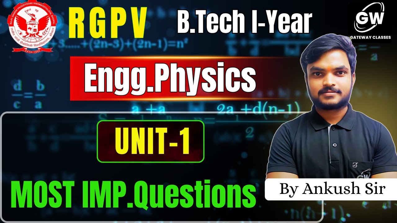 RGPV Physics Unit-1 Imp.Questions I By  Ankush Sir I Gateway Classes