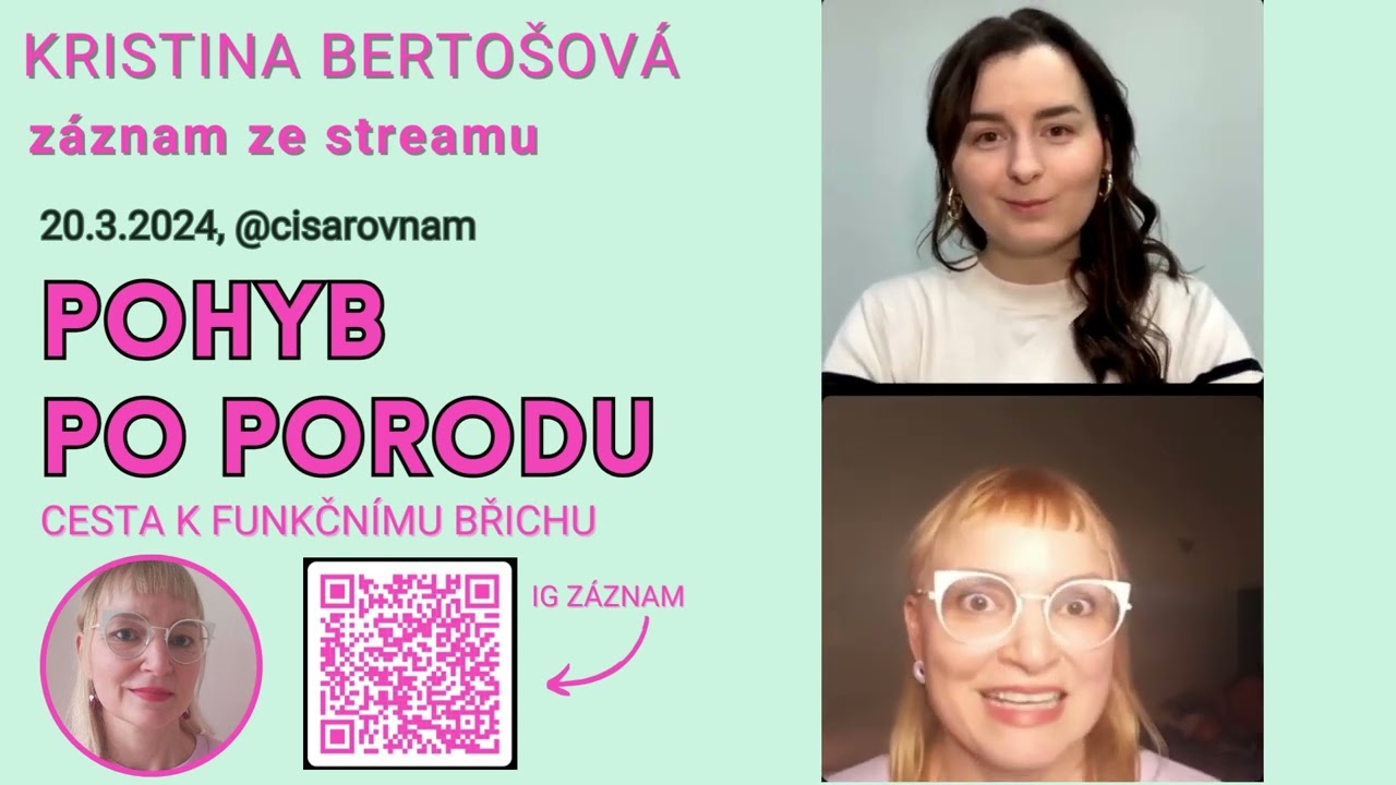 Pohyb po porodu 1.část - záznam streamu s fyzioterapeutkou Kristinou Bertošovou - císařský řez