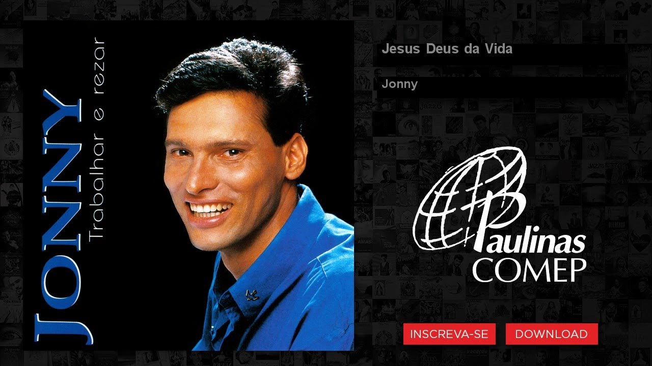 Jonny  - Jesus Deus da Vida