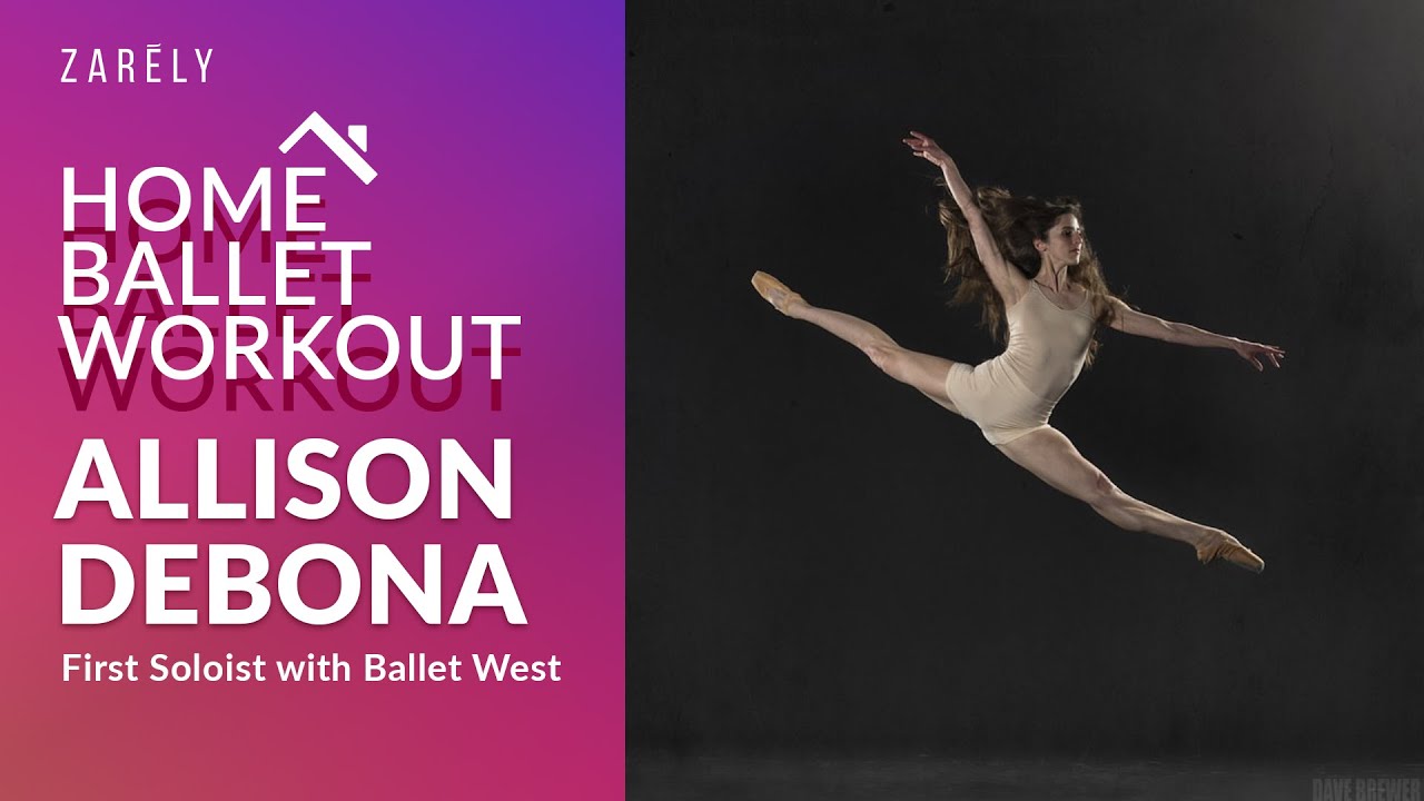 Allison DeBona, First Soloist with Ballet West, Pointe Barre' online home ballet workout