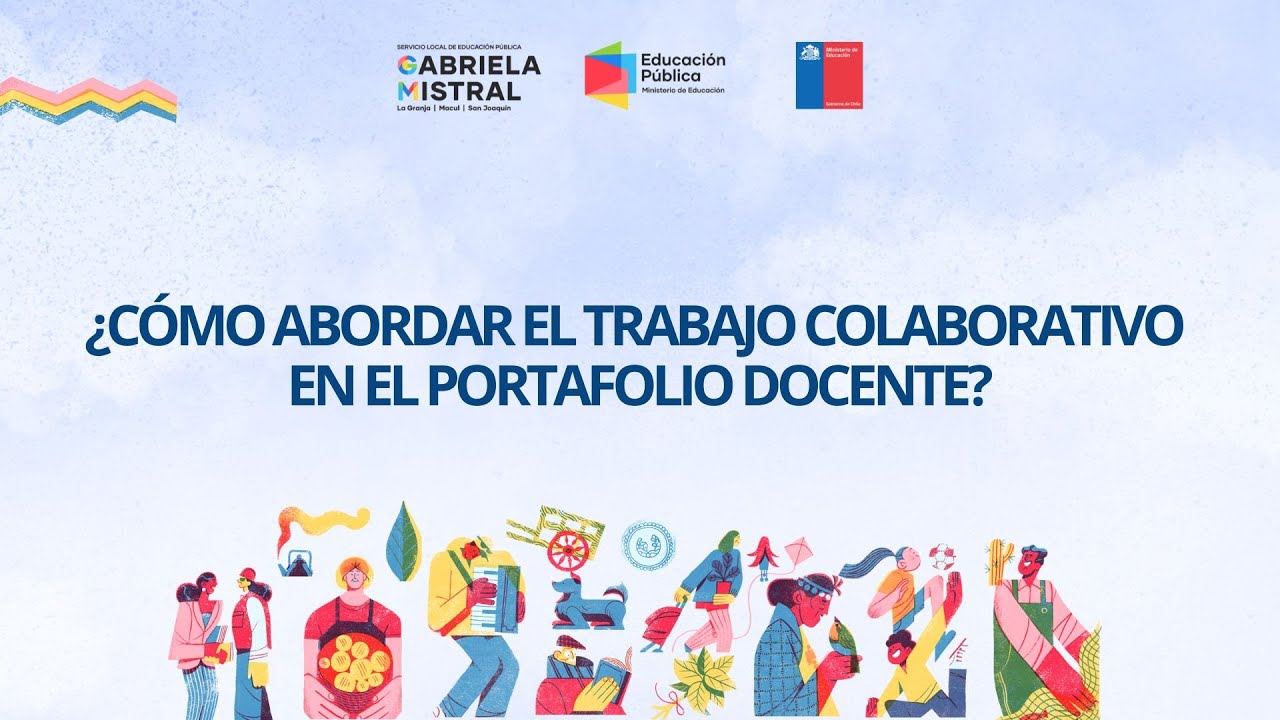 ¿Cómo abordar el Trabajo Colaborativo en el Portafolio Docente?