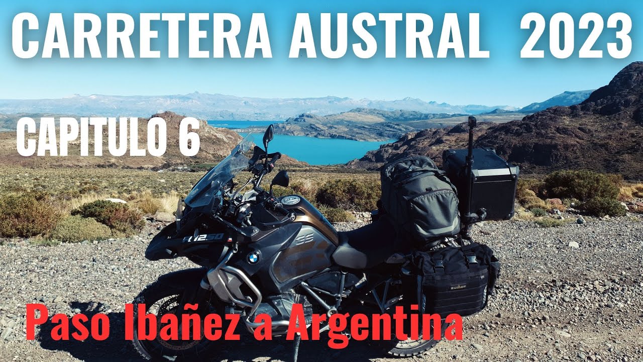 CARRETERA AUSTRAL EN MOTO 2023 - CAPITULO 6 - PASO A ARGENTINA