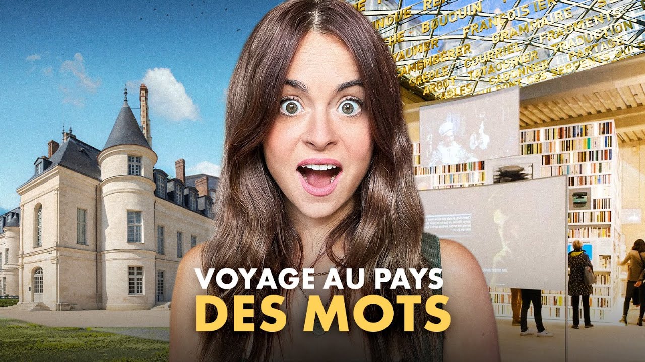 J'ai visité la Cité Internationale de la Langue Française !