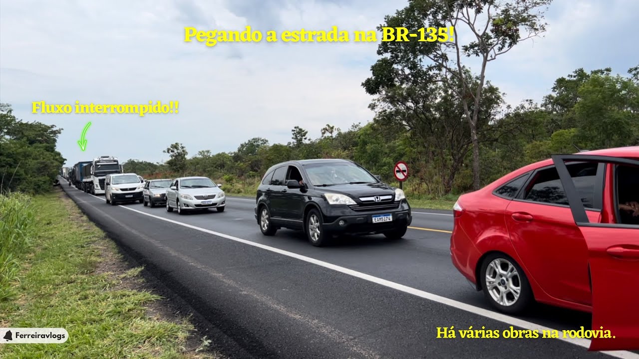 VIAGEM NORDESTE 4ª Pt, Acessando a BR-135 muitas obras na pista!!
